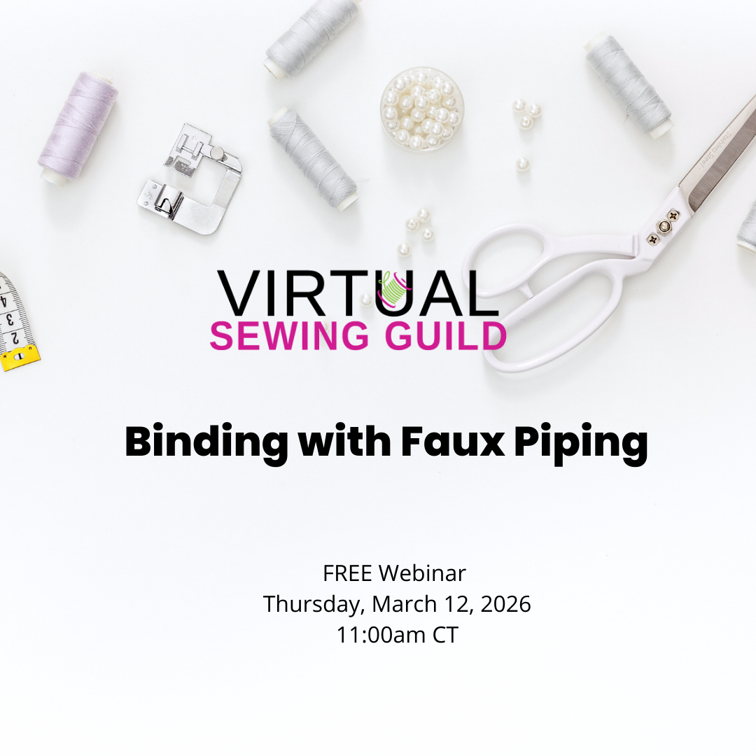 Sub Member Webinar – Binding with Faux Piping