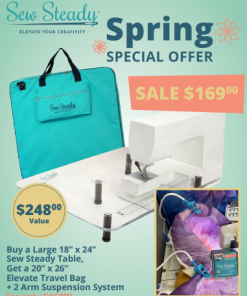 Sew Steady Large Table with Bag/ Suspension system